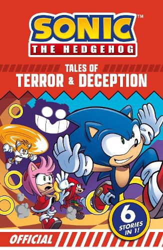 Cover image for Sonic the Hedgehog Tales of Terror and Deception: 6 Action-packed Stories in 1