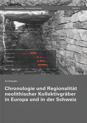 Cover image for Chronologie Und Regionalitat Neolithischer Kollektivgraber in Europa Und in Der Schweiz