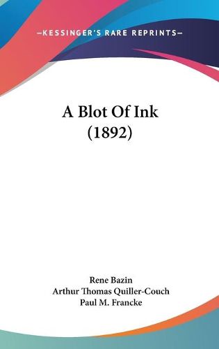 Cover image for A Blot of Ink (1892)