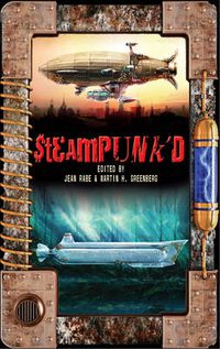 Cover image for Steampunk'd