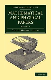 Cover image for Mathematical and Physical Papers