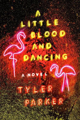 Cover image for A Little Blood and Dancing