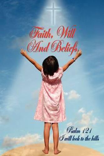 Cover image for Faith, Will and Beliefs