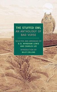 Cover image for The Stuffed Owl: An Anthology of Bad Verse