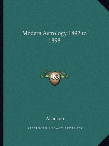 Cover image for Modern Astrology 1897 to 1898