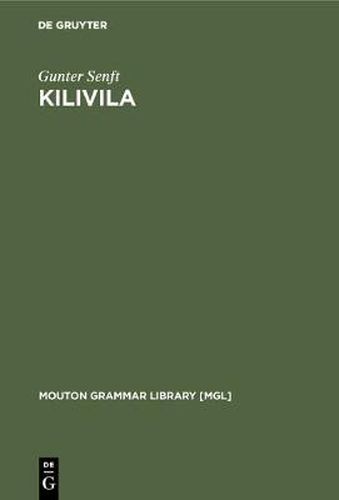 Cover image for Kilivila: The Language of the Trobriand Islanders