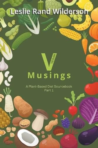 Cover image for Vmusings: A Plant-Based Diet Sourcebook Part 1
