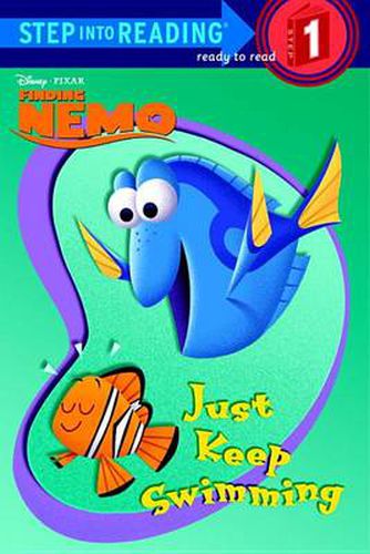 Cover image for Just Keep Swimming (Disney/Pixar Finding Nemo)