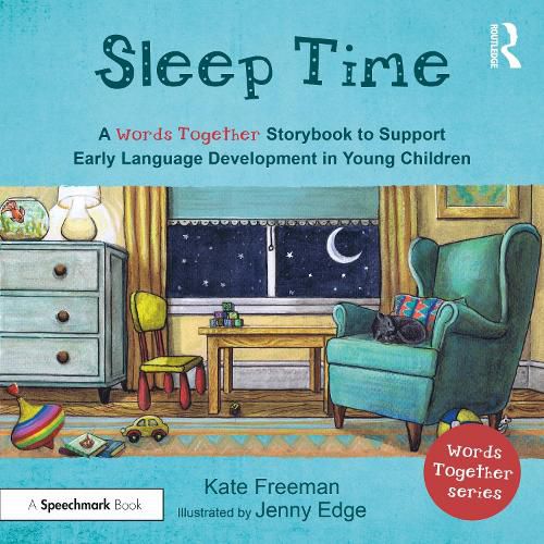 Cover image for Sleep Time: A 'Words Together' Storybook to Help Children Find Their Voices