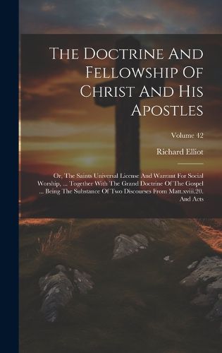 Cover image for The Doctrine And Fellowship Of Christ And His Apostles