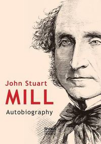 Cover image for John Stuart Mill: Autobiography