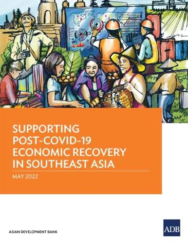 Cover image for Supporting Post-COVID-19 Economic Recovery in Southeast Asia