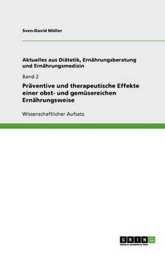 Cover image for Praventive und therapeutische Effekte einer obst- und gemusereichen Ernahrungsweise