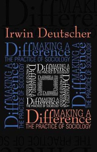 Cover image for Making a Difference: Practice of Sociology