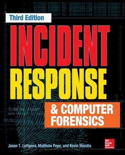 Cover image for Incident Response & Computer Forensics, Third Edition