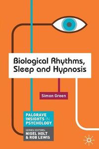 Cover image for Biological Rhythms, Sleep and Hypnosis