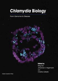 Cover image for Chlamydia Biology: From Genome to Disease