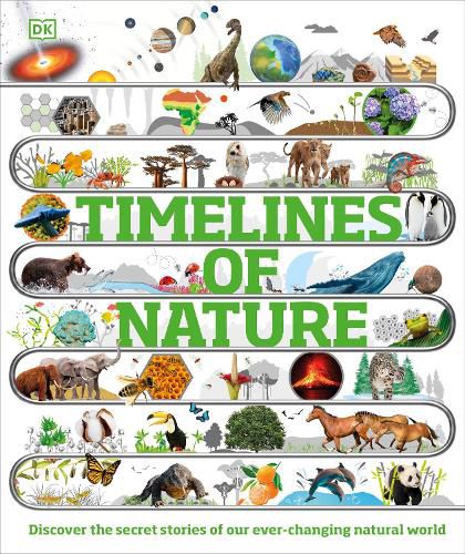 Cover image for Timelines of Nature: From Mountains and Glaciers to Mayflies and Marsupials