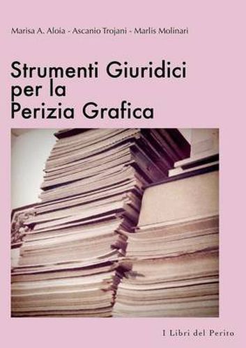 Cover image for Strumenti Giuridici per la Perizia Grafica - I Libri del Perito I