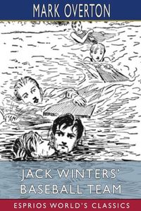 Cover image for Jack Winters' Baseball Team (Esprios Classics)