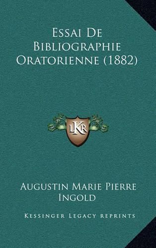 Essai de Bibliographie Oratorienne (1882)