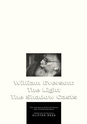 Cover image for William Everson: The Light the Shadow Casts