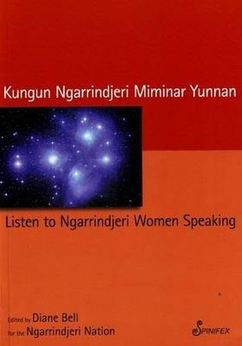 Cover image for Listen to Ngarrindjeri Women Speaking: Kungun Ngarrindjeri Miminar Yunnan