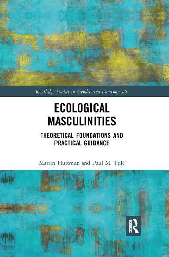 Cover image for Ecological Masculinities: Theoretical Foundations and Practical Guidance