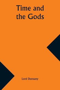 Cover image for Time and the Gods