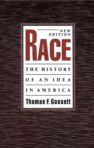 Cover image for Race: The History of an Idea in America