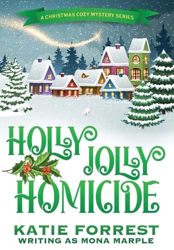 Cover image for Holly Jolly Homicide