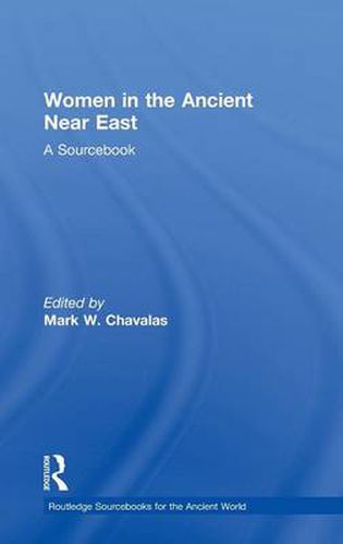 Cover image for Women in the Ancient Near East: A Sourcebook