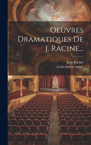 Cover image for Oeuvres Dramatiques De J. Racine...