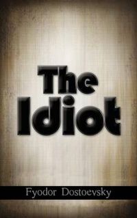 Cover image for The Idiot