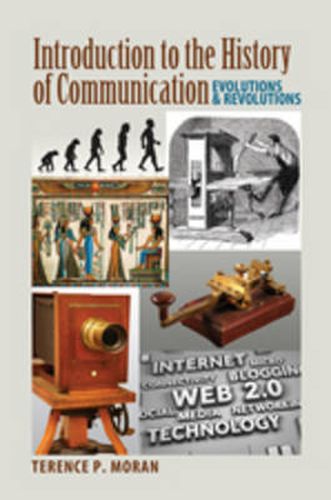 Cover image for Introduction to the History of Communication: Evolutions and Revolutions