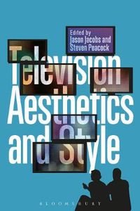 Cover image for Television Aesthetics and Style