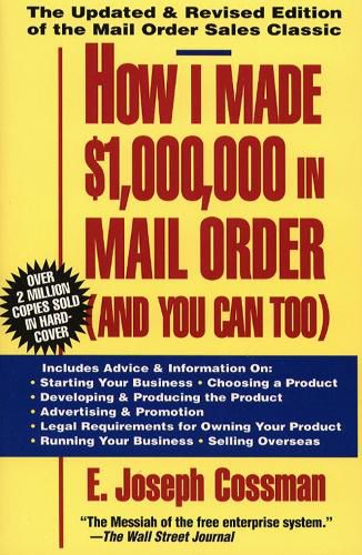 Cover image for How I Made $1,000,000 in Mail Order-and You Can Too!