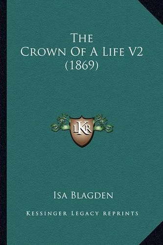 Cover image for The Crown of a Life V2 (1869)