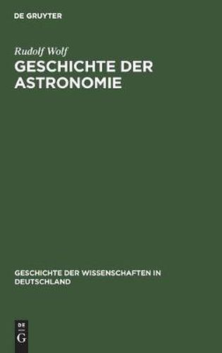 Cover image for Geschichte Der Astronomie