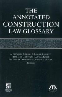 Cover image for The Annotated Construction Law Glossary