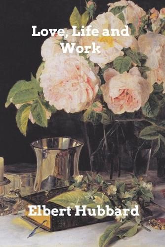 Cover image for Love, Life and Work