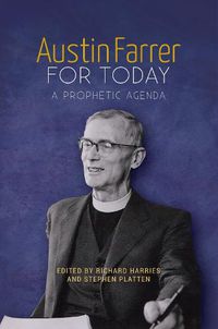 Cover image for Austin Farrer for Today: A Prophetic Agenda