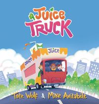 Cover image for A Juice Truck