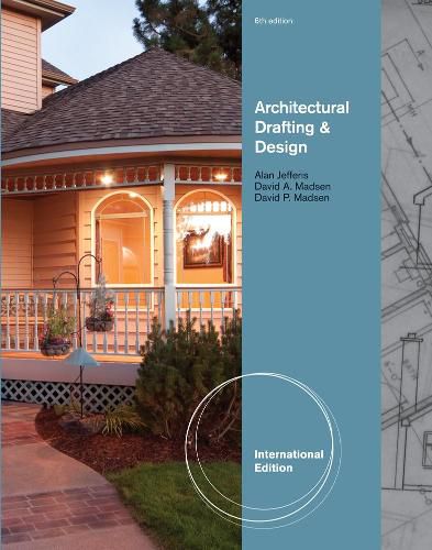 Cover image for Architectural Drafting and Design, International Edition