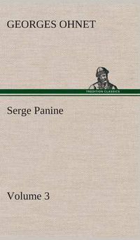 Cover image for Serge Panine - Volume 03