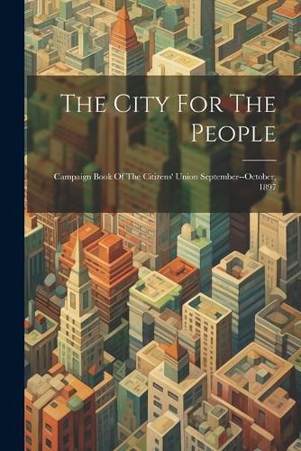 Cover image for The City For The People