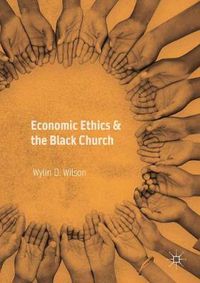 Cover image for Economic Ethics & the Black Church