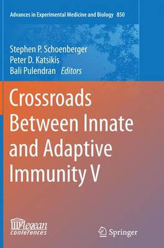 Cover image for Crossroads Between Innate and Adaptive Immunity V