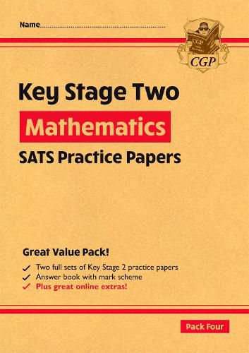 New KS2 Maths SATS Practice Papers: Pack 4 - for the 2023 tests (with free Online Extras)