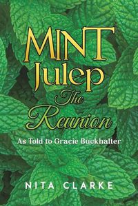 Cover image for Mint Julep: The Reunion